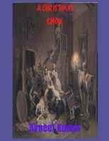 A Christmas Choir B08NMBFGX5 Book Cover