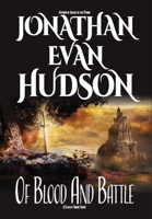 Of Blood And Battle 1955880808 Book Cover