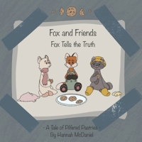 Fox Tells The Truth: A Tale of Pilfered Pastries (Fox and Friends) B0D8BD67VW Book Cover