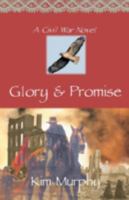 Glory And Promise 0971679088 Book Cover