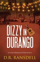 Dizzy in Durango B0CLVSGPM6 Book Cover