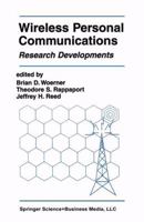 Wireless Personal Communications: Research Developments 0792395557 Book Cover