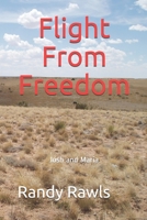 Flight From Freedom: Josh and Maria B08DBW122R Book Cover