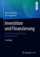 Investition und Finanzierung: Grundlagen der betrieblichen Finanzwirtschaft 3658182741 Book Cover