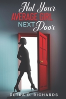 Not Your Average Girl Next Door 1950861716 Book Cover