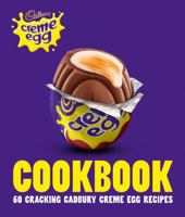 The Creme Egg Cookbook 0008356874 Book Cover