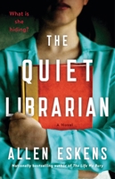 The Quiet Librarian: A Novel 0316566314 Book Cover