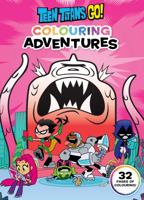 Teen Titans Go : Colouring Adventures (Dc Comics) (Jurassic World) 1760976938 Book Cover