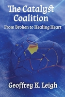 The Catalyst Coalition 0998596663 Book Cover