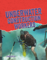 Underwater Construction Workers (Dangerous Jobs (Updog Books B0GN6Q4SL2 Book Cover