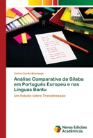An�lise Comparativa da S�laba em Portugu�s Europeu e nas L�nguas Bantu 6202805714 Book Cover