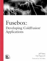 Fusebox: Developing ColdFusion Applications 0735712697 Book Cover