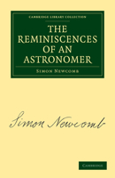 The Reminiscences of an Astronomer 1512289183 Book Cover