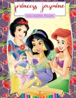 Princess Jasmine coloring book: Amazing coloring book, cute coloring book for kids and adults B091WM5WFZ Book Cover