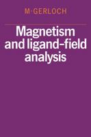 Magnetism and Ligand-Field Analysis 0521109159 Book Cover