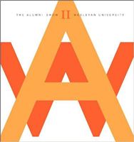 The Alumni Show II: Wesleyan University 0819574627 Book Cover