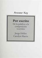 Answer Key for Por Escrito 0205647006 Book Cover