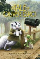 The Tale of Oliver Esro 0990813665 Book Cover