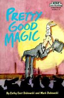 Pretty Good Magic 039489068X Book Cover