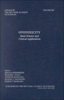 Ototoxicity: Basic Science and Clinical Applications (Annals of the New York Academy of Sciences) 1573312045 Book Cover