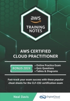 AWS Certified Cloud Practitioner Training Notes B08RR5ZC1P Book Cover