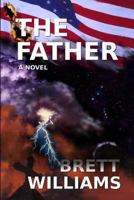 The Father 0578591413 Book Cover