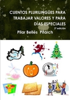 CUENTOS PLURILINGÜES PARA TRABAJAR VALORES Y PARA DÍAS ESPECIALES 1653280476 Book Cover