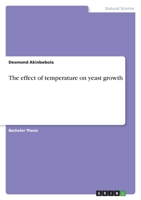 The effect of temperature on yeast growth 3346521052 Book Cover