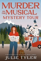 Murder on the Musical Mystery Tour: A Band Director Mystery Book Three B0BZF8MP8G Book Cover