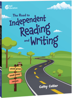 The Road to Independent Reading and Writing 1087631505 Book Cover