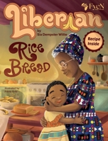 Liberian Rice Bread 1088237754 Book Cover