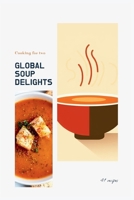 (National cooking - Pt Soups 3.6) Soulful Spoons: 41 Exceptional Soup Recipes for Two B0CTBMK78L Book Cover