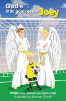 God's little goalkeeper Joey 1978433840 Book Cover