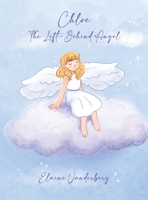 Chloe: The Left-Behind Angel B0CF9BGCDC Book Cover