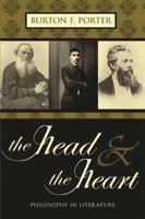 The Head And the Heart: Philosophy in Literature 1591024110 Book Cover