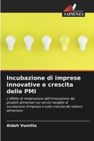 Incubazione di imprese innovative e crescita delle PMI 6204908863 Book Cover