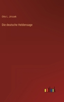 Die deutsche Heldensage 3368608991 Book Cover