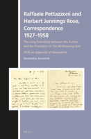 Raffaele Pettazzoni and Herbert Jennings Rose, Correspondence 1927-1958: The Long Friendship Between the Author and the Translator of The All-Knowing ... and Sources in the History of Religions, 146) 9004266844 Book Cover