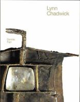 Lynn Chadwick 1854374672 Book Cover