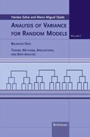 Analysis of Variance for Random Models, Volume 1: Balanced Data: Theory, Methods, Applications, and Data Analysis (Analysis of Variance for Random Models) 0817632301 Book Cover
