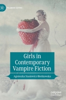 Girls in Contemporary Vampire Fiction 3030717461 Book Cover