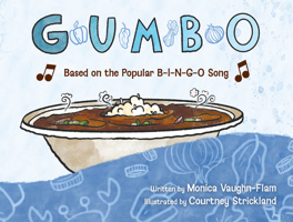 G-U-M-B-O: Based on the Popular B-I-N-G-O Song 1455628581 Book Cover