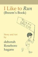 I Like to Run: 197363385X Book Cover