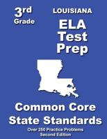 Louisiana 3rd Grade Ela Test Prep 1482735350 Book Cover