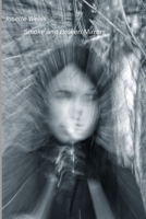 Smoke and Broken Mirrors 0359286364 Book Cover