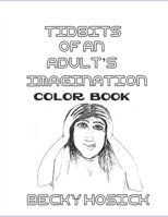 Tidbits of an Adult's Imagination 1691725978 Book Cover
