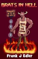 Brats in Hell 1546541721 Book Cover