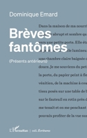 Brèves fantômes: (Présents antérieurs) 2336562057 Book Cover