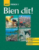 Bien Dit!: Holt French 3 0030432189 Book Cover