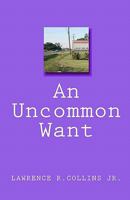 An Uncommon Want 1448639328 Book Cover